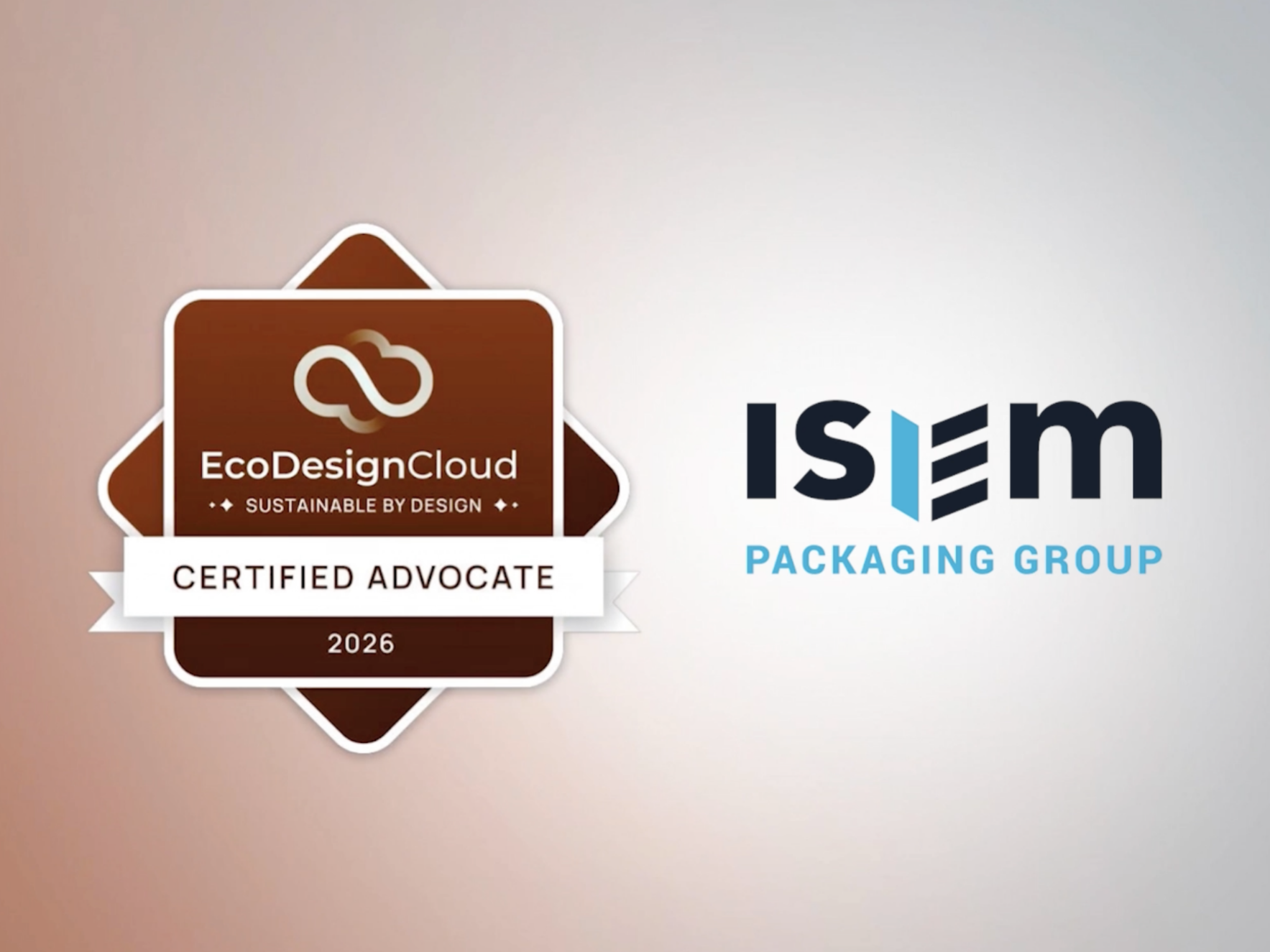 ISEM Packaging Group EcoDesignCloud Certified Advocate Badge 2026 ISEM Packaging Group EcoDesignCloud Certified Advocate Badge 2026